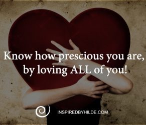 Know how precious you are…