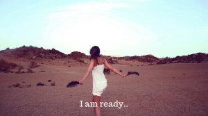I'm ready